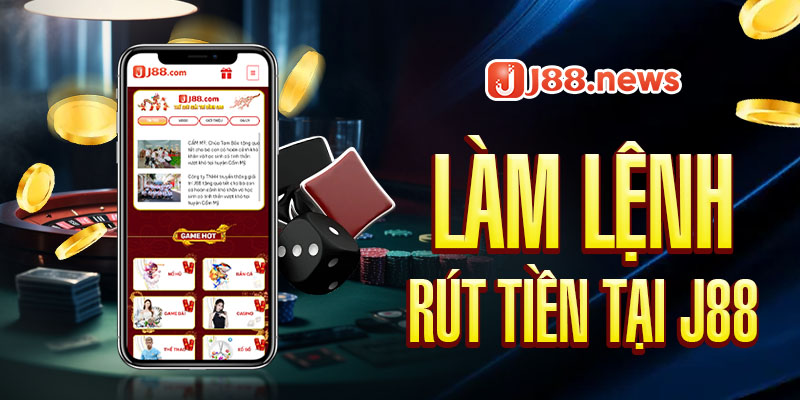 Hướng dẫn rút tiền J88 chưa đến 1 phút