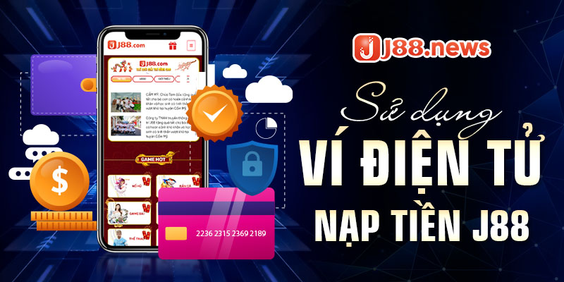 Hướng dẫn nạp tiền J88 Hướng dẫn nạp tiền J88