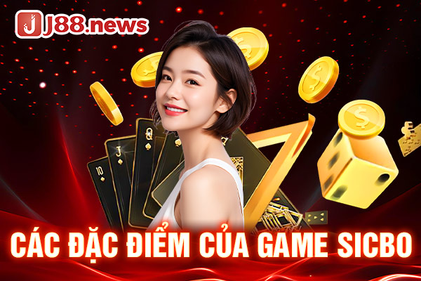 Cách chơi Sicbo thắng đều tay trong casino Cách chơi Sicbo thắng đều tay trong casino