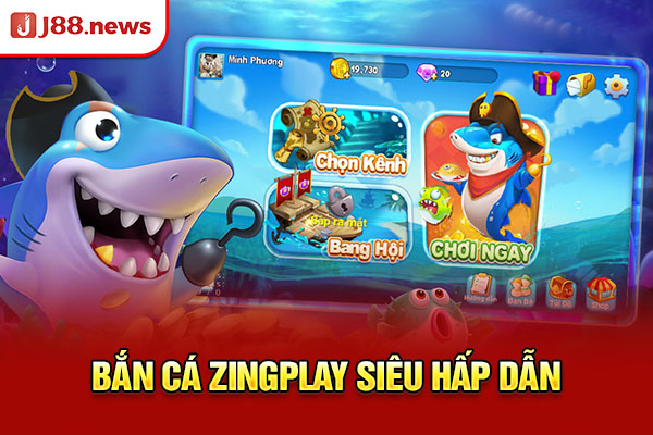 Bắn Cá Zingplay - Không Gian Săn Cá Tuyệt Vời Nhất Hiện Nay Bắn Cá Zingplay - Không Gian Săn Cá Tuyệt Vời Nhất Hiện Nay