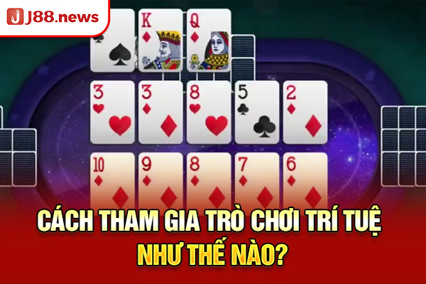 Mậu Binh Online - Trò Chơi Trí Tuệ Đỉnh Cao Và Siêu Hấp Dẫn Mậu Binh Online - Trò Chơi Trí Tuệ Đỉnh Cao Và Siêu Hấp Dẫn