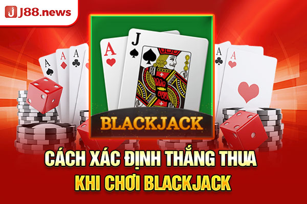 Blackjack Online - Tóm Tắt Cách Chơi Đơn Giản, Dễ Hiểu Blackjack Online - Tóm Tắt Cách Chơi Đơn Giản, Dễ Hiểu