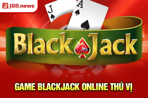 Blackjack Online - Tóm Tắt Cách Chơi Đơn Giản, Dễ Hiểu Blackjack Online - Tóm Tắt Cách Chơi Đơn Giản, Dễ Hiểu