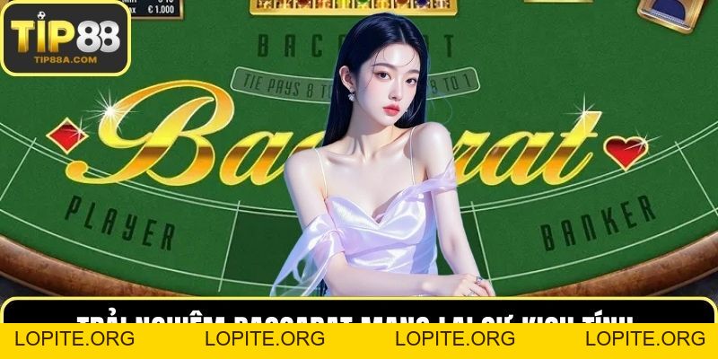 Kinh Nghiệm Chơi Baccarat TIP88 – Bí Quyết Thắng Lớn