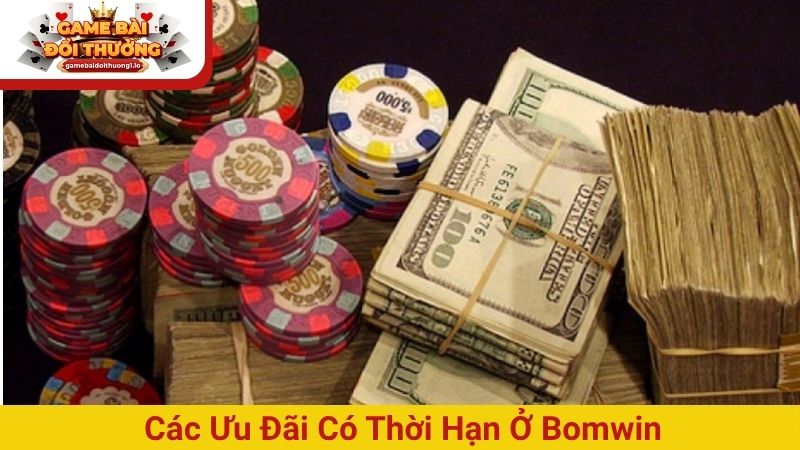 Khuyến mãi Bomwin hấp dẫn – Cơ hội vàng cho mọi dân chơi