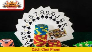 Phỏm – Cược Bài Hồi Hộp, Phần Thưởng Liên Tục Đang Chờ