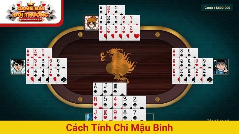Cách tính chi Mậu Binh cơ bản giúp phân định thắng thua