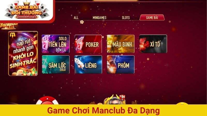ManClub – Đẳng cấp sân chơi đổi thưởng lừng danh châu lục