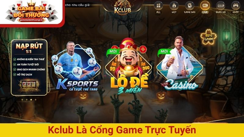 Kclub – Cổng game đỉnh, chơi mượt, thưởng siêu khủng