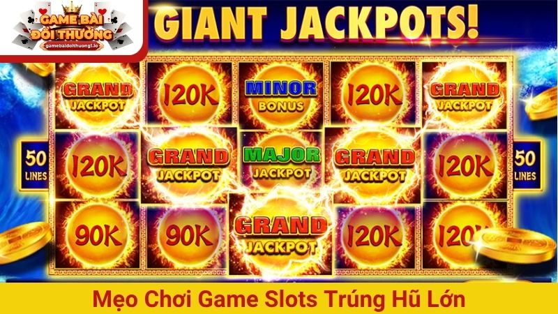Game nổ hũ chơi như thế nào và mẹo có ngay 95% cơ hội thắng
