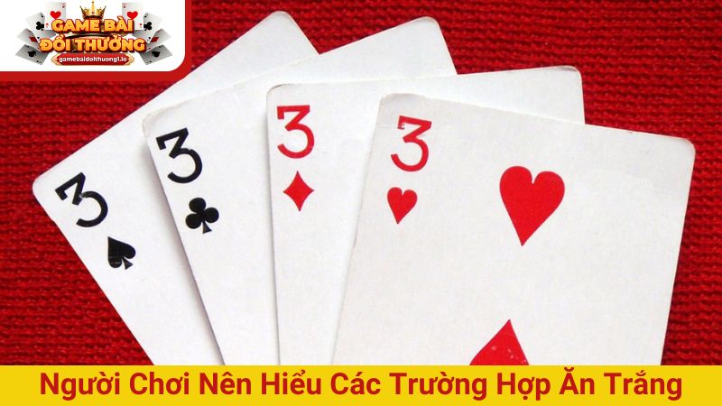 Luật ăn trắng tiến lên miền Nam người chơi nên biết