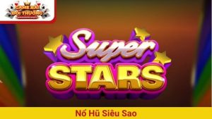 Game Nổ Hũ  Săn Jackpot Cực Khủng tại Game Bài Đổi Thưởng