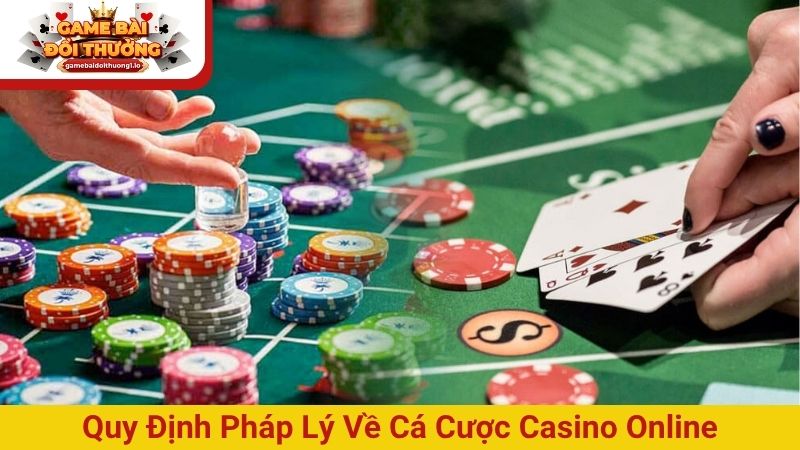 Chơi casino trực tuyến có hợp pháp không? Cơ hội và rủi ro