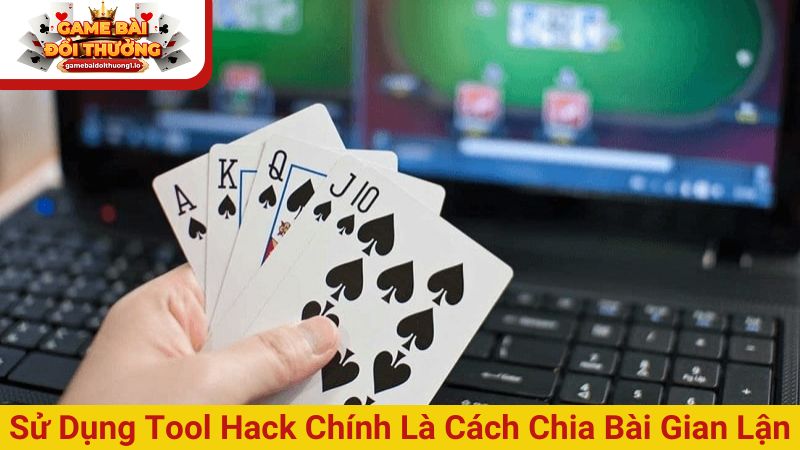 Kỹ thuật nhận biết cách chia bài Phỏm gian lận cực chuẩn