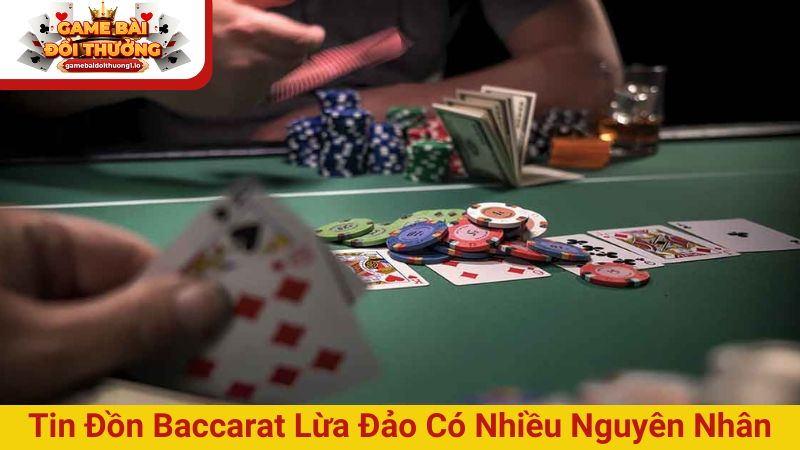 Baccarat có lừa đảo không? Giải đáp thực hư về tin đồn này