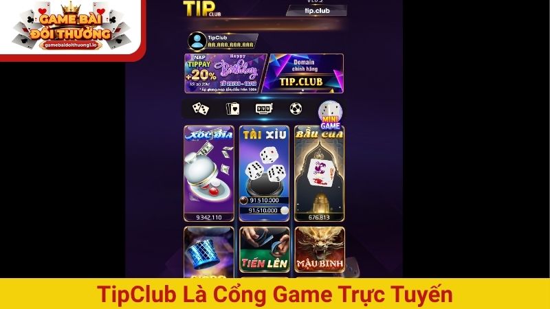 TipClub – Review về cổng game đổi thưởng nạp rút siêu tốc