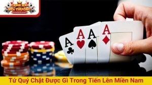 Tiến lên Miền Nam - Cược Bài Gay Cấn, Hồi Hộp Từng Nước Đi