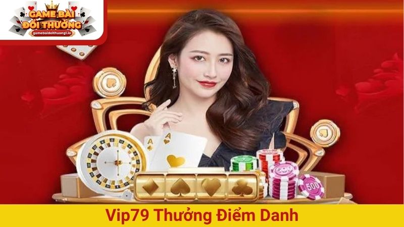 Khuyến mãi Vip79 tháng này có gì mới? Cập nhật ngay kẻo lỡ