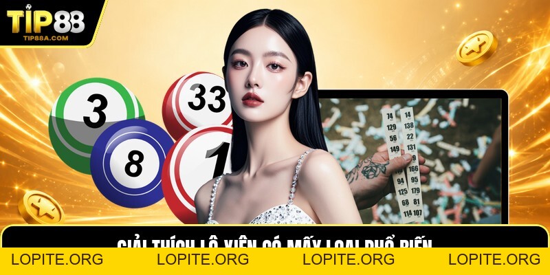 Lô Xiên Có Mấy Loại - Cách Tính Tiền Cho Từng Dạng Xiên