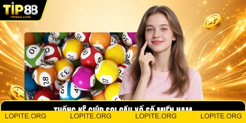 Soi Cầu Xổ Số Miền Nam - Kinh Nghiệm Lọc Số Theo Kỳ